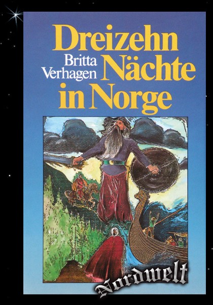 Dreizehn Nächte in Norge historischer Germanen Roman von Britta Verhagen
