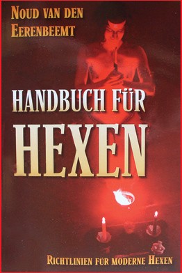 Handbuch für Hexen Eerenbeemt Ratgeber Magie und Hexerei weiße Zauberei