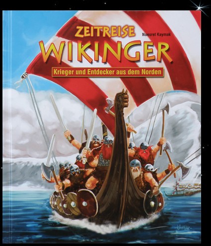 Zeitreise Wikinger Buch für Kinder Kinderbuch Krieger und Entdecker aus dem Norden