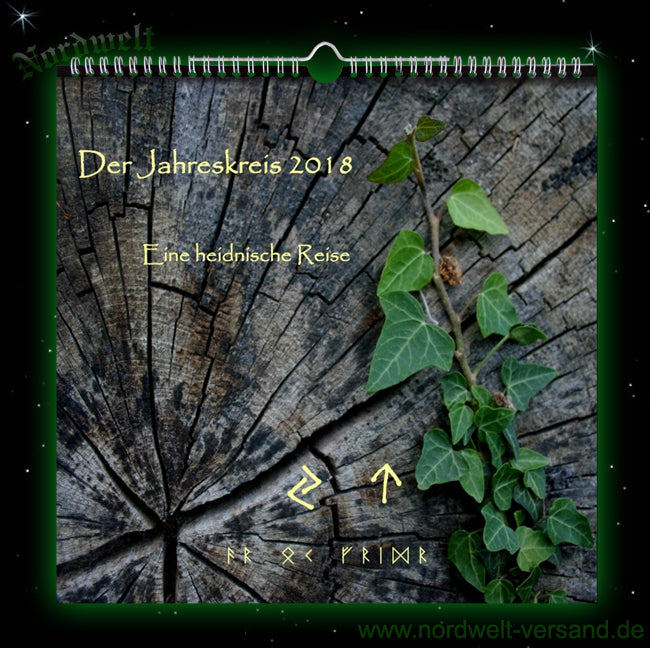 Kalender 2018 Der Jahreskreis für 2018 Eine heidnische Reise