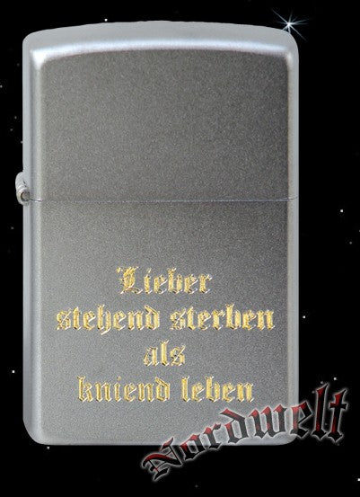 Lieber strehend steben als Kniend leben Zippo Feuerzeug